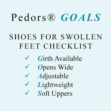Pedors GOALS Checklist For Shoes For Swollen Feet